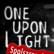 One Upon Light (2014/ENG/Polski/License)