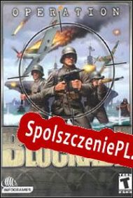 Operation Blockade (2003/ENG/Polski/Pirate)