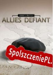 Order of Battle: Allies Defiant (2021/ENG/Polski/RePack from Red Hot)