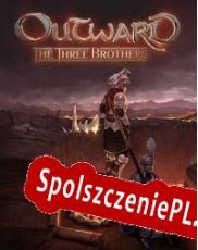 Outward: The Three Brothers (2020/ENG/Polski/Pirate)