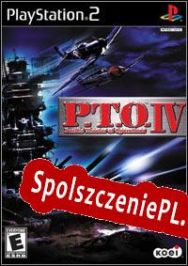 P.T.O. IV: Pacific Theater of Operations (2003/ENG/Polski/RePack from FAiRLiGHT)