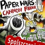 Paper Wars: Cannon Fodder (2011/ENG/Polski/Pirate)