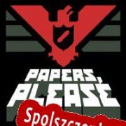 Papers, Please (2013/ENG/Polski/RePack from iRC)