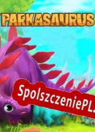 Parkasaurus (2020/ENG/Polski/RePack from pHrOzEn HeLL)