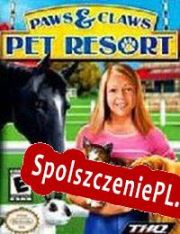 Paws & Claws: Pet Resort (2006) | RePack from AGAiN