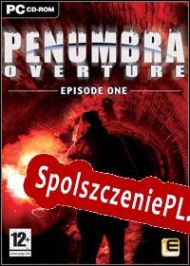 Penumbra: Overture (2007/ENG/Polski/Pirate)