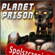 Planet Prison (2022/ENG/Polski/RePack from S.T.A.R.S.)