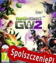 Plants vs. Zombies: Garden Warfare 2 (2016/ENG/Polski/RePack from uCF)