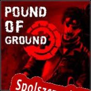 Pound of Ground (2010/ENG/Polski/RePack from ZENiTH)