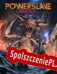 PowerSlave Exhumed (2022/ENG/Polski/License)