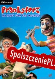 Pranksterz: No Rest For The Wicked (2007/ENG/Polski/RePack from CHAOS!)