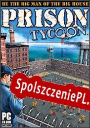 Prison Tycoon (2005/ENG/Polski/License)