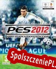 Pro Evolution Soccer 2012 (2011/ENG/Polski/Pirate)