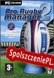 Pro Rugby Manager 2 (2005/ENG/Polski/Pirate)