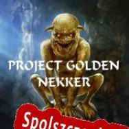 Project Golden Nekker (2022/ENG/Polski/Pirate)