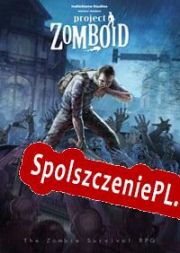 Project Zomboid (2022/ENG/Polski/RePack from DECADE)