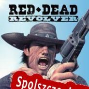 Red Dead Revolver (2004/ENG/Polski/Pirate)