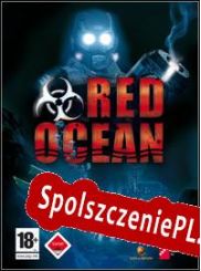 Red Ocean (2007/ENG/Polski/License)