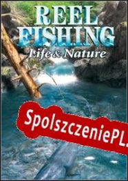 Reel Fishing: Life & Nature (2022/ENG/Polski/Pirate)