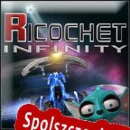 Ricochet Infinity (2007/ENG/Polski/License)