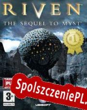 Riven: The Sequel to Myst (1997/ENG/Polski/RePack from DYNAMiCS140685)