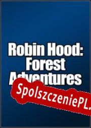 Robin Hood: Forest Adventures (2004/ENG/Polski/RePack from AoRE)