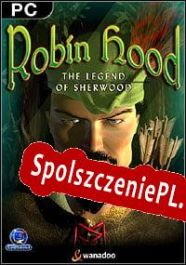 Robin Hood: The Legend of Sherwood (2002/ENG/Polski/RePack from iCWT)