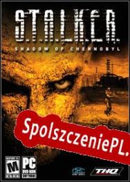 S.T.A.L.K.E.R.: Shadow of Chernobyl (2007/ENG/Polski/License)