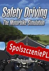 Safety Driving: The Motorbike Simulation (2013) | RePack from EPSiLON