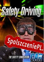 Safety Driving: The Safety Simulation Car (2013/ENG/Polski/License)