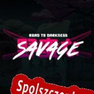 Savage: Road to Darkness (2022) | RePack from THRUST