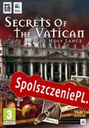 Secrets of the Vatican: The Holy Lance (2012/ENG/Polski/Pirate)