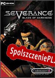 Severance: Blade of Darkness (2001/ENG/Polski/RePack from XOR37H)