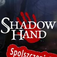 Shadowhand (2017) | RePack from DBH