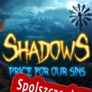 Shadows: Price For Our Sins (2013) | RePack from F4CG