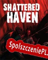 Shattered Haven (2013/ENG/Polski/License)