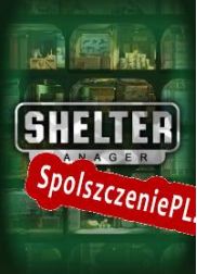 Shelter Manager (2021/ENG/Polski/License)