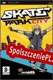 Skate Park City (2008/ENG/Polski/Pirate)