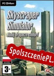 Skyscraper Simulator (2010/ENG/Polski/License)