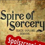 Spire of Sorcery (2022/ENG/Polski/RePack from GZKS)