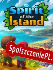 Spirit of the Island (2022/ENG/Polski/RePack from GradenT)