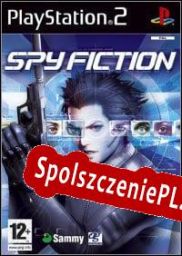 Spy Fiction (2004/ENG/Polski/License)