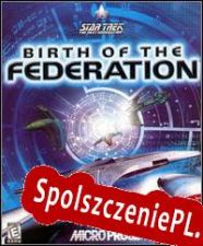 Star Trek: The Next Generation Birth of the Federation (1999/ENG/Polski/RePack from Autopsy_Guy)