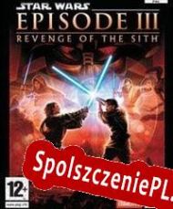 Star Wars Episode III: Revenge of the Sith (2005/ENG/Polski/RePack from tEaM wOrLd cRaCk kZ)