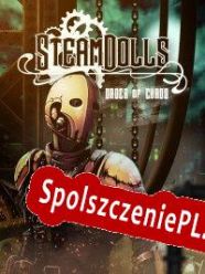 SteamDolls: Order of Chaos (2022/ENG/Polski/RePack from DVT)