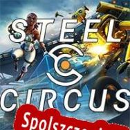 Steel Circus (2022/ENG/Polski/License)