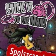 Stick It to The Man! (2013/ENG/Polski/Pirate)
