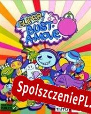 Super Bust-A-Move (2000/ENG/Polski/RePack from Black_X)