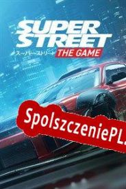 Super Street: The Game (2018/ENG/Polski/License)