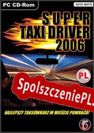 Super Taxi Driver 2006 (2006/ENG/Polski/License)